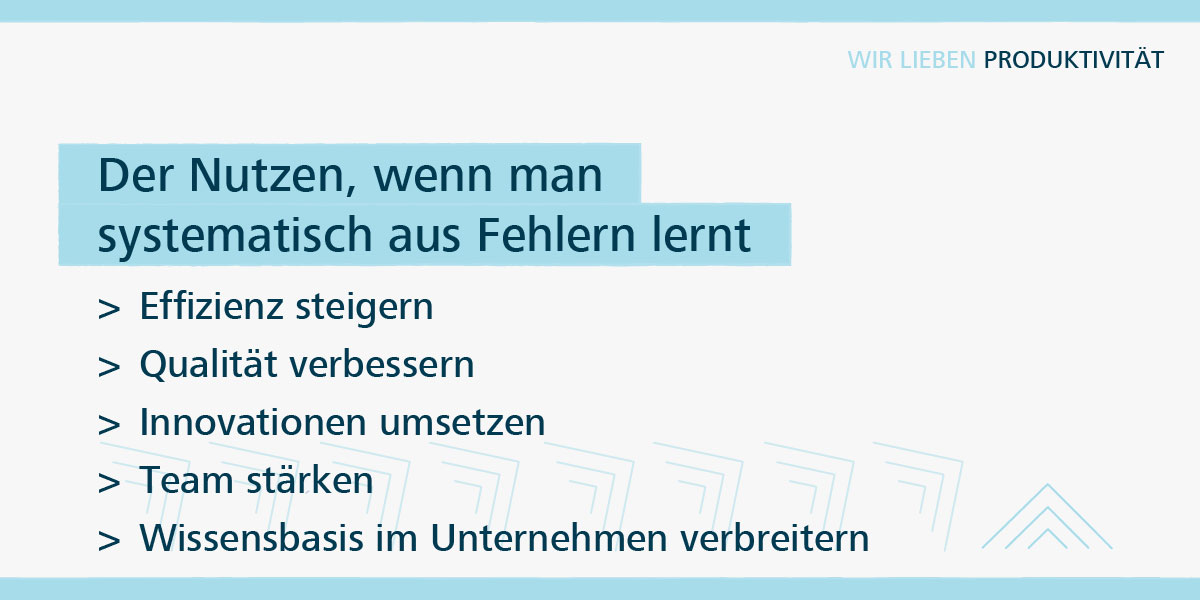 Aus Fehlern lernen und Verschwendungen vermeiden