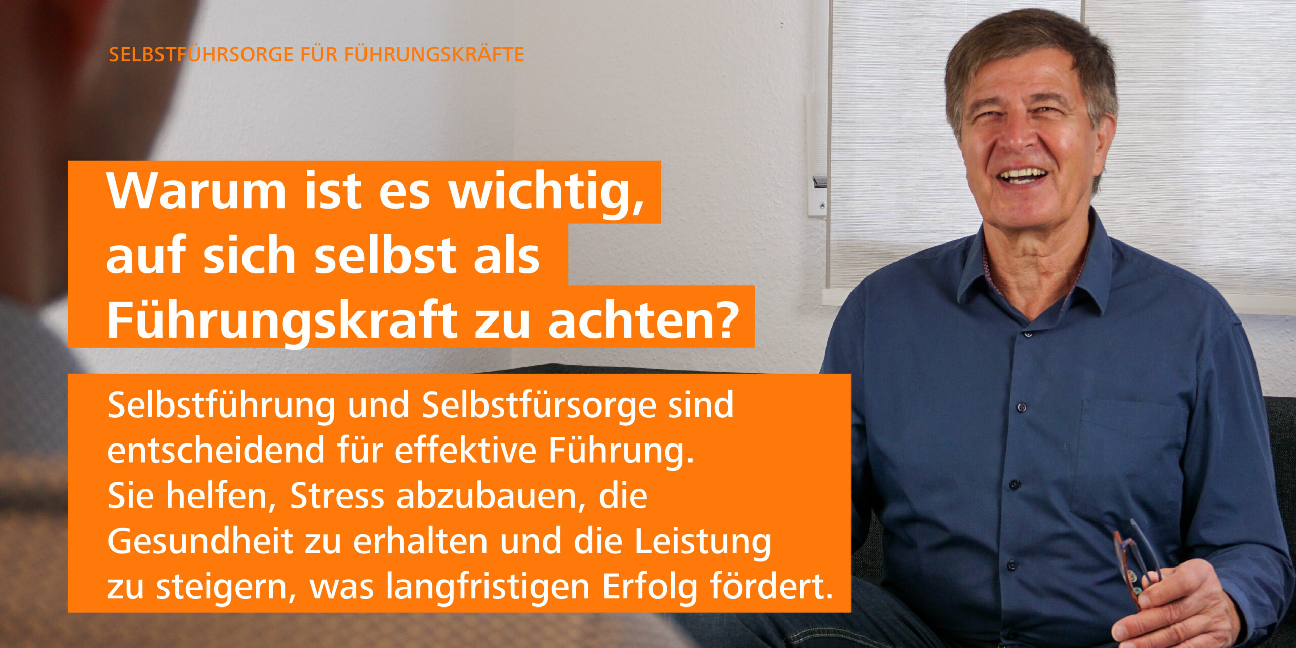 Selbstführung und Selbstfürsorge für Führungskräfte